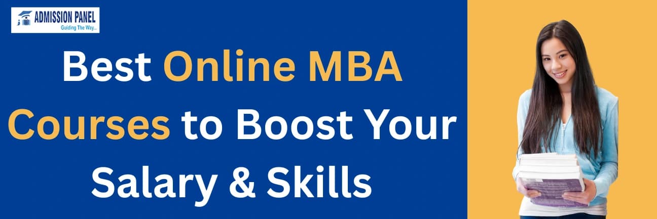 Best Online MBA Courses to Boost Your Salary & Skills