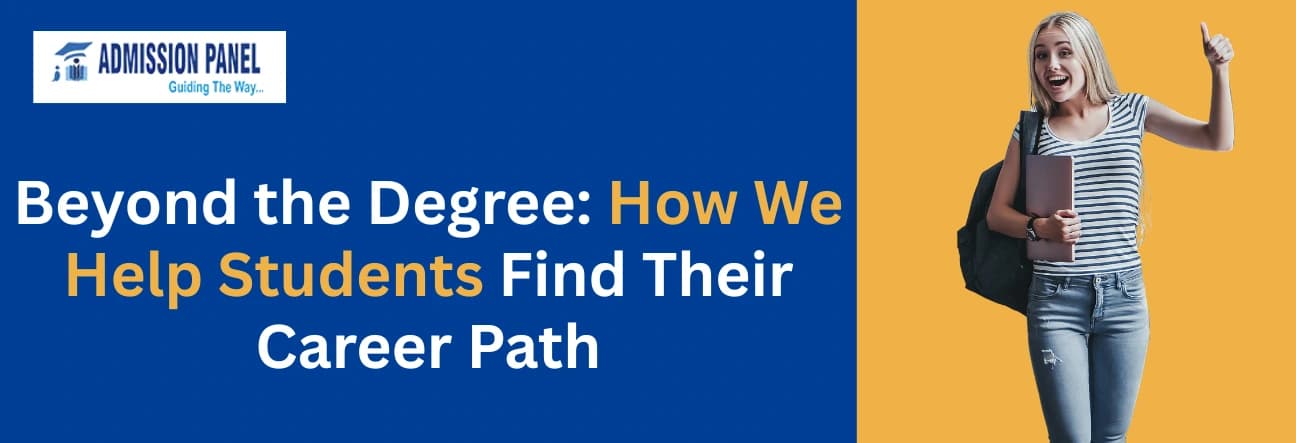 Beyond the Degree: How We Help Students Find Their Career Path 