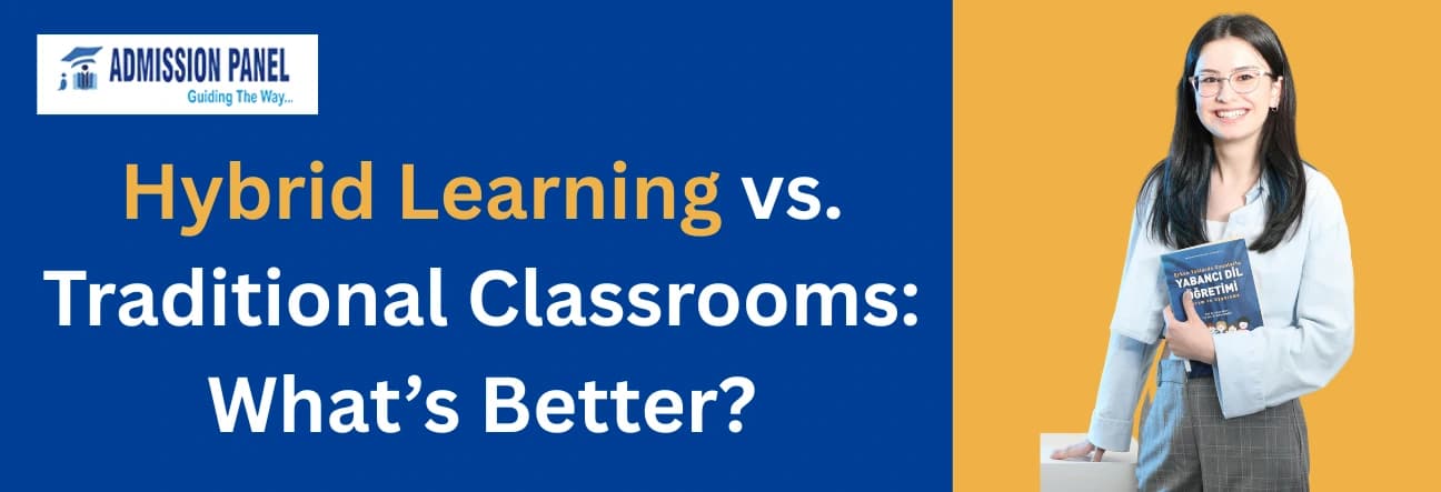 Hybrid Learning vs. Traditional Classrooms: What’s Better?