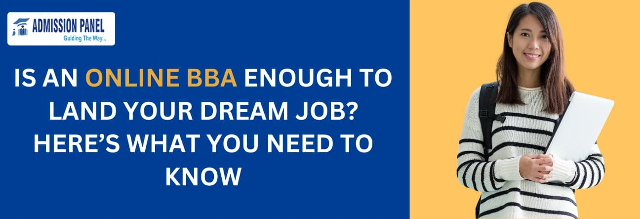 IS AN ONLINE BBA ENOUGH TO LAND YOUR DREAM JOB? HERE’S WHAT YOU NEED TO KNOW