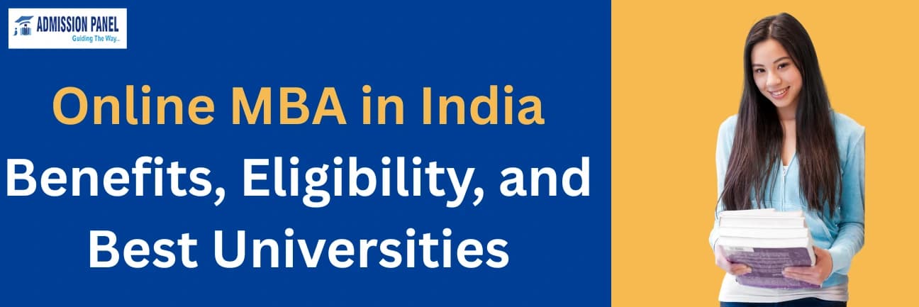 Online MBA in India: Benefits, Eligibility, and Best Universities