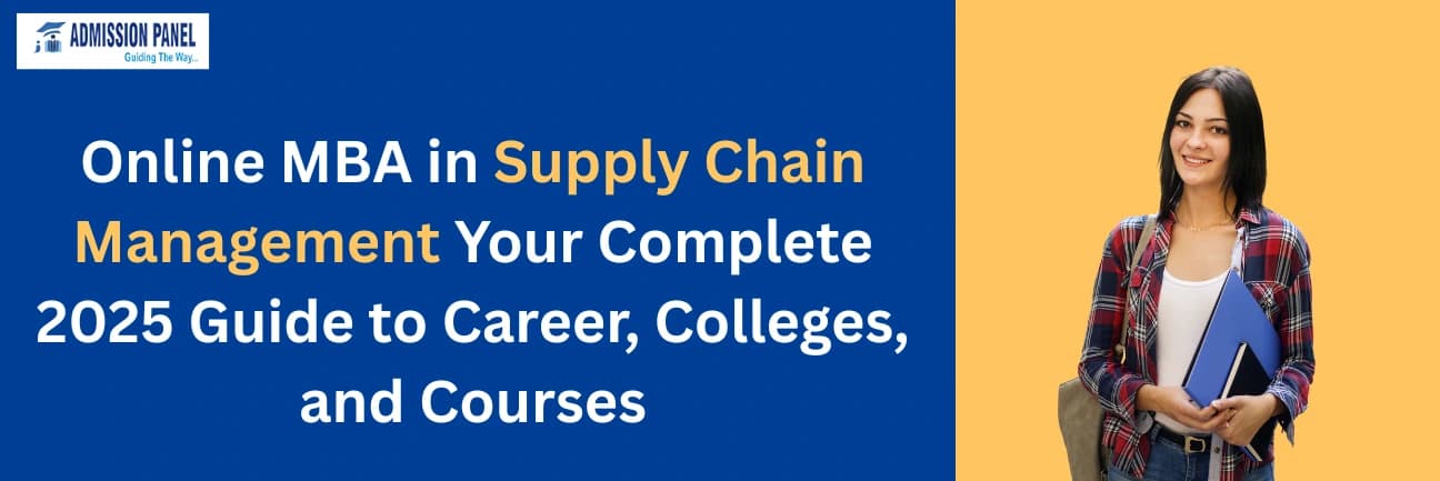 Online MBA in Supply Chain Management: Your Complete 2025 Guide to Career, Colleges, and Courses