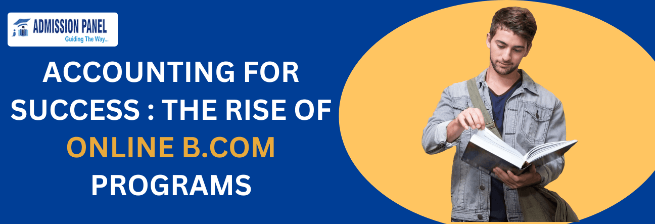 ACCOUNTING FOR SUCCESS : THE RISE OF ONLINE B.COM PROGRAMS